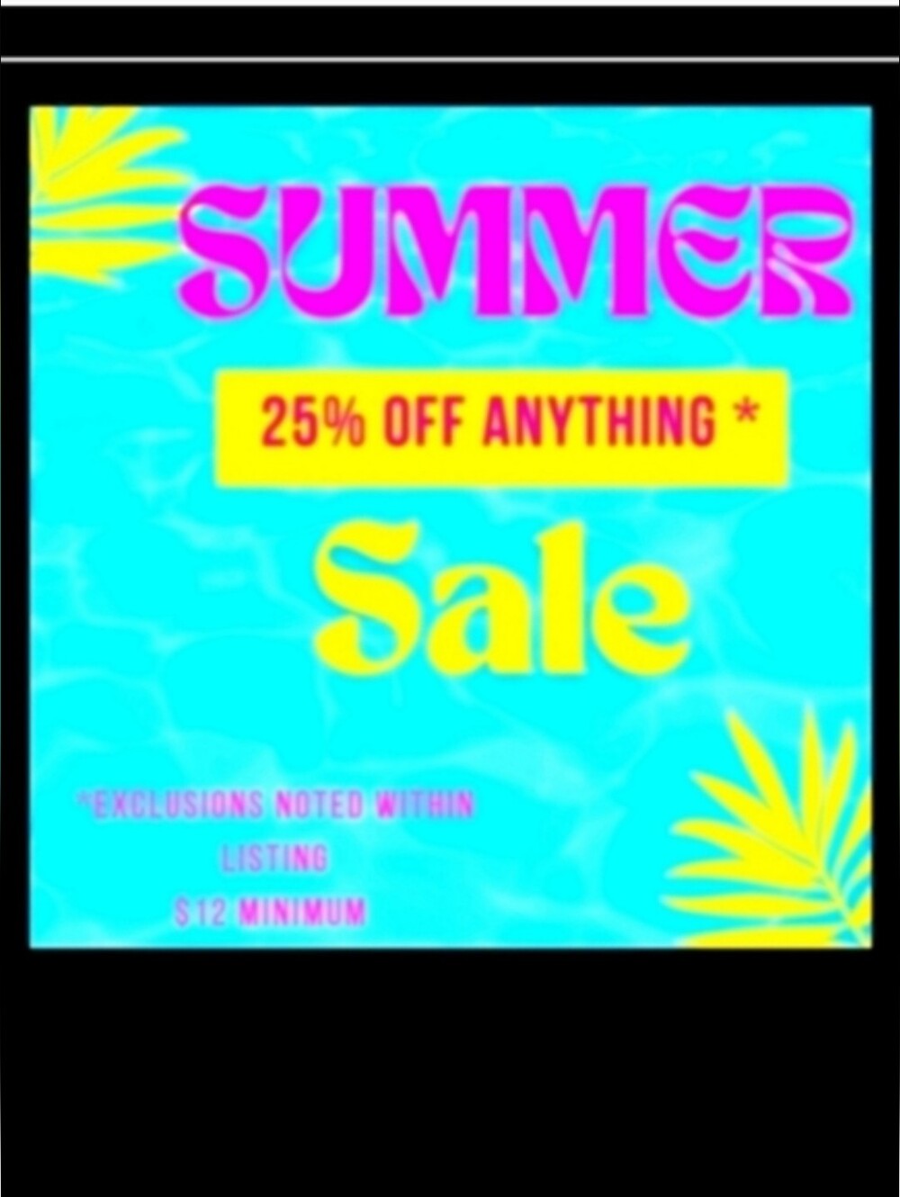 $15 MINIMUM Sale